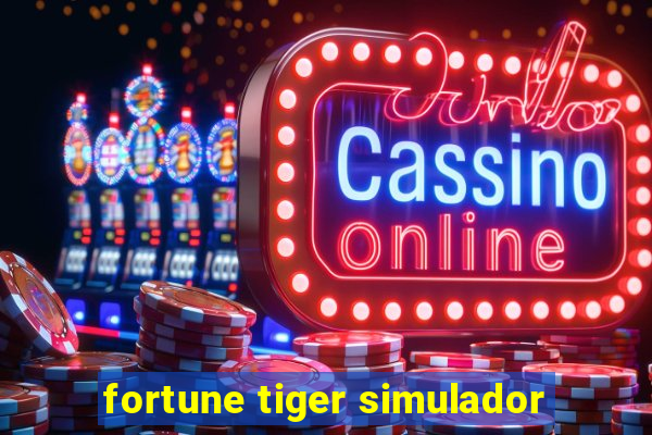 fortune tiger simulador